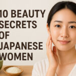 10 Beauty Secrets of Japanese Women for Youthful, Radiant Skin