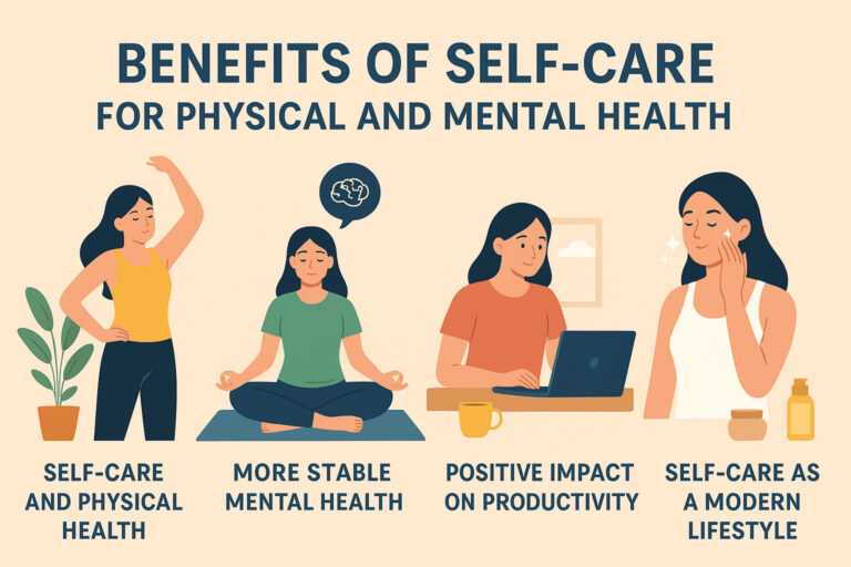 Benefits of Self-Care for Physical and Mental Health
