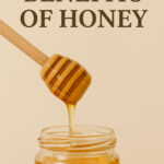 Benefits of Honey: Moist, Radiant, and Acne-Free Skin